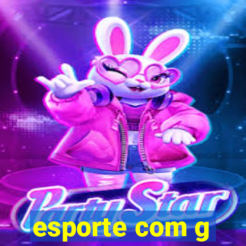 esporte com g